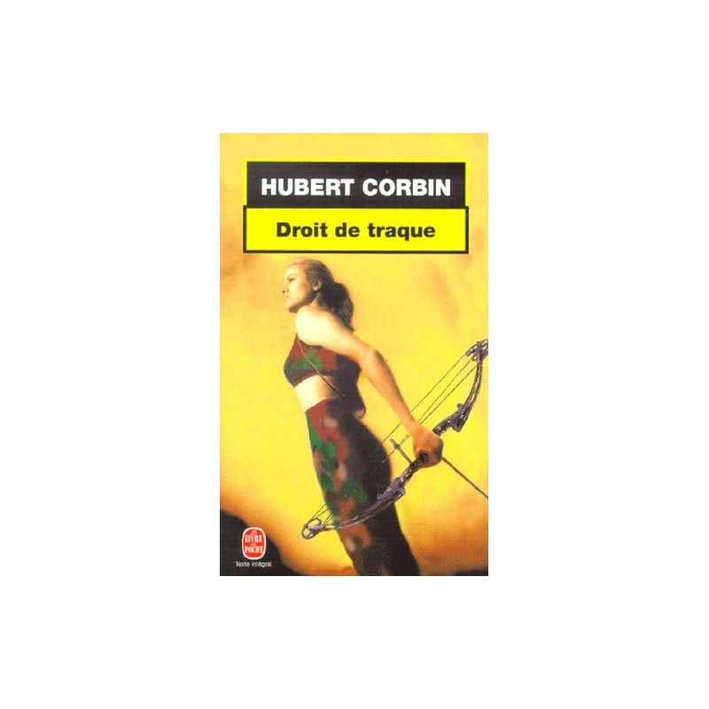 DROIT DE TRAQUE - HUBERT CORBIN - LIVRE DE POCHE