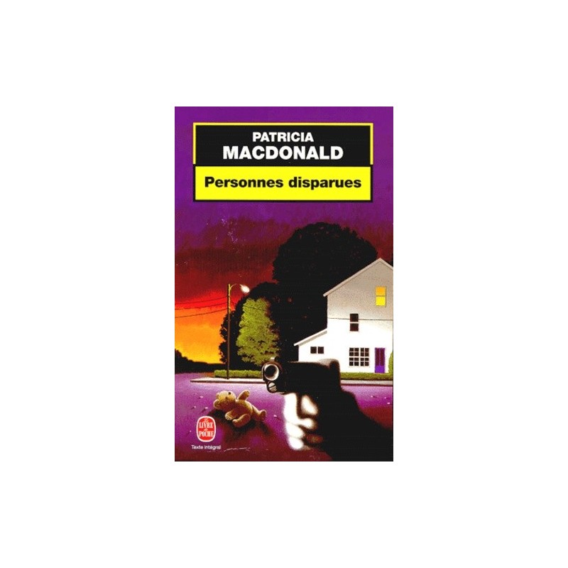 PERSONNES DISPARUES - PATRICIA MACDONALD - LIVRE DE POCHE