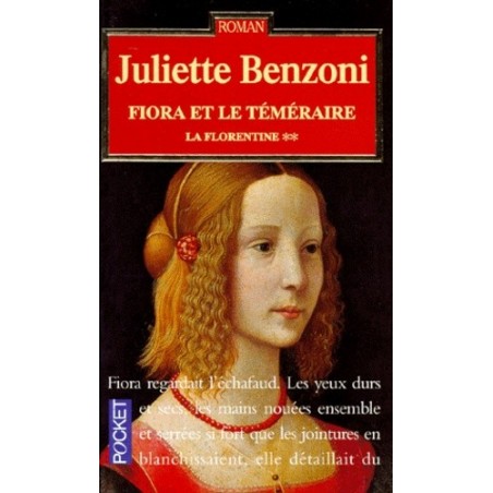 LA FIORENTINE 2, FIORA ET LE TEMERAIRE - JULIETTE BENZONI - POCKET