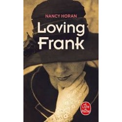 LOVING FRANK - NANCY HORAN...