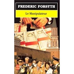 LE MANIPULATEUR - FREDERICK FORSYTH - LIVRE DE POCHE