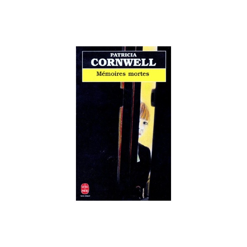 MEMOIRES MORTES - PATRICIA CORNWELL - LIVRE DE POCHE