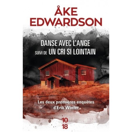 DANSE AVEC L'ANGE SUIVI DE UN CRI SI LOINTAIN - AKE EDWARDSON - 10/18