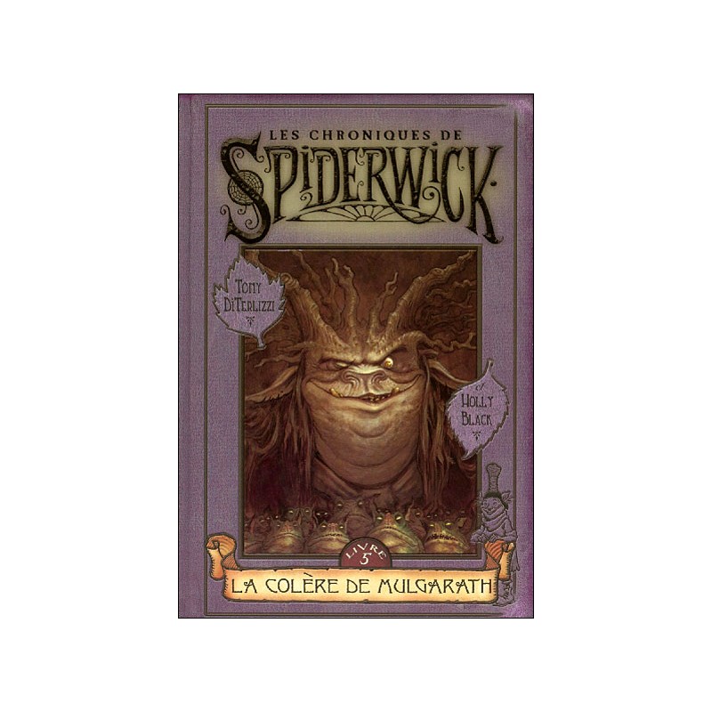 LES CHRONIQUES DE SPIDERWICK 5 LA COLERE DE MULGARATH - HOLLY BLACK - POCKET