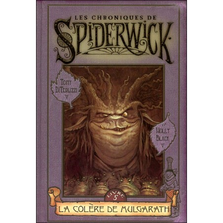 LES CHRONIQUES DE SPIDERWICK 5 LA COLERE DE MULGARATH - HOLLY BLACK - POCKET