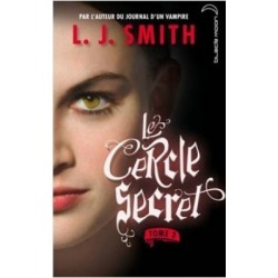 LE CERCLE SECRET 3 - L. J. SMITH - HACHETTE