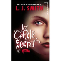 LE CERCLE SECRET 1 - L. J. SMITH - HACHETTE