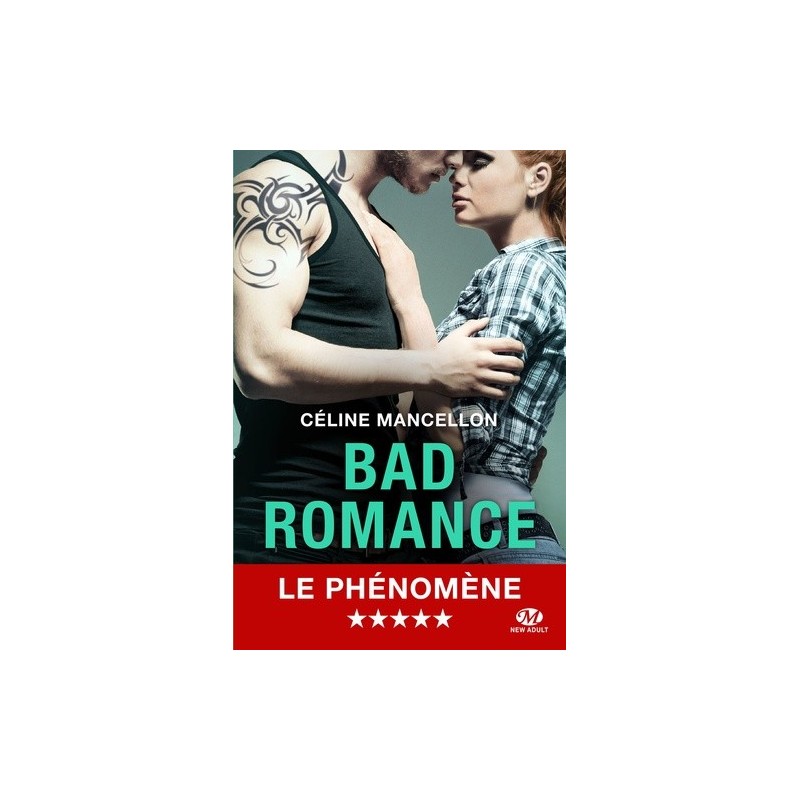 BAD ROMANCE - CELINE MANCELLON - BRAGELONNE