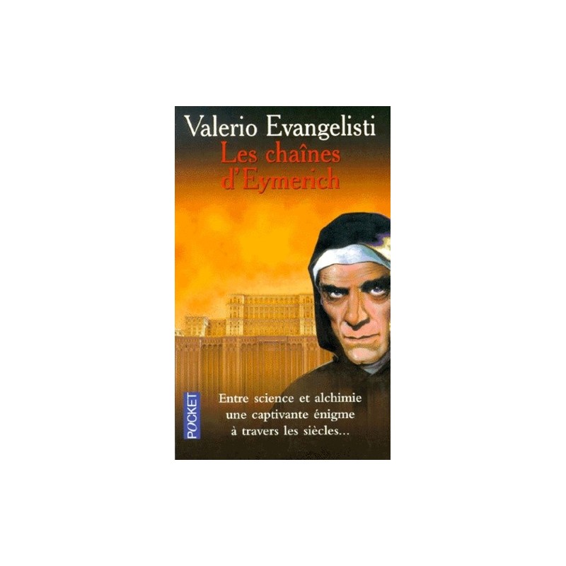 LES CHAINES D'EYMERICH - VALERIO EVANGELISTI - POCKET