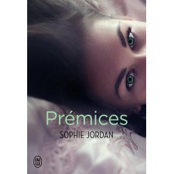 PREMICES - SOPHIE JORDAN - J'AI LU
