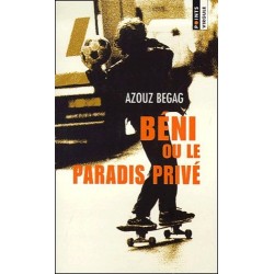 BENI OU LE PARADIS PRIVE -...