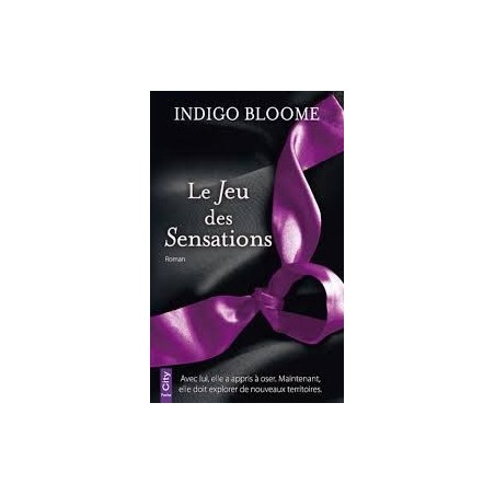 LE JEU DES SENSATIONS - INDIGO BLOOME - CITY