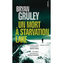 UN MORT A STARVATION LAKE -...