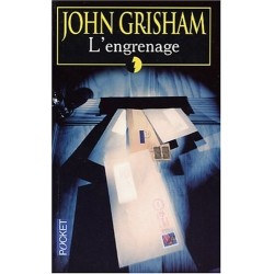 L'ENGRENAGE - JOHN GRISHAM...