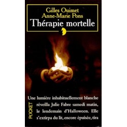 THERAPIE MORTELLE - GILLES...