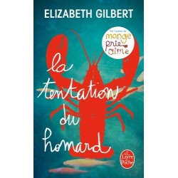 LA TENTATION DU HOMARD - ELIZABETH GILBERT - LIVRE DE POCHE