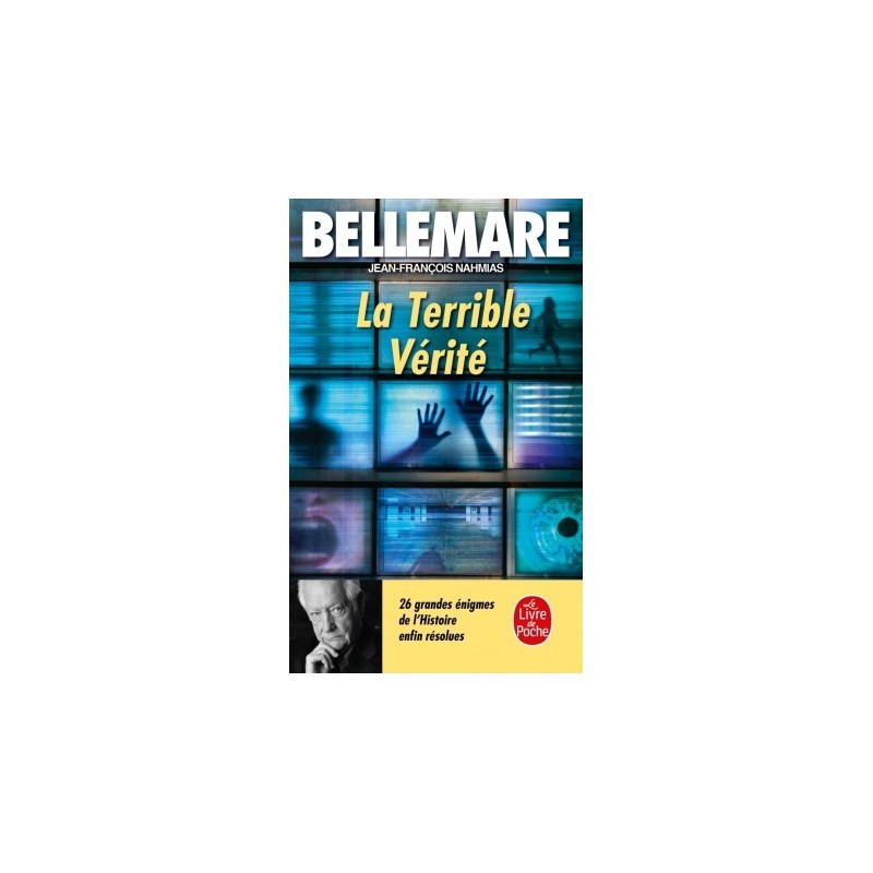 LA TERRIBLE VERITE - PIERRE BELLEMARE - LIVRE DE POCHE