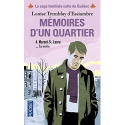 MEMOIRES D'UN QUARTIER 4, MARCEL & LAURA - LOUISE TREMBLAY D'ESSIAMBRE - POCKET