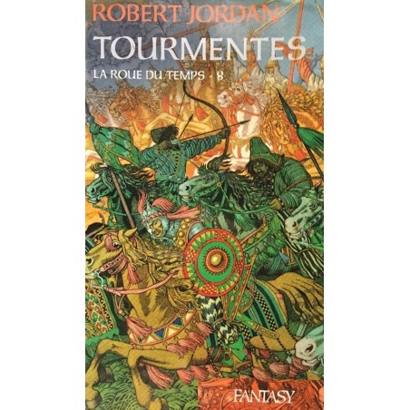 LA ROUE DU TEMPS 8, TOURMENTES - ROBERT JORDAN - FRANCE LOISIR