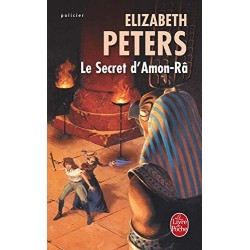 LE SECRET D'AMON-RA - ELIZABETH PETERS - LIVRE DE POCHE