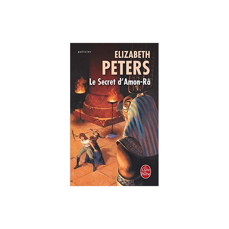 LE SECRET D'AMON-RA - ELIZABETH PETERS - LIVRE DE POCHE