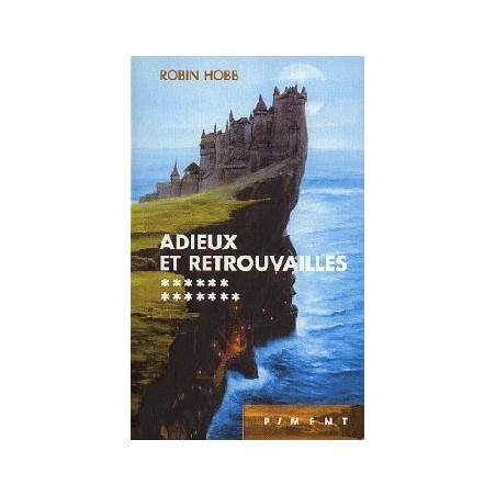 L'ASSASSIN ROYAL 13, ADIEUX ET RETROUVAILLES - ROBIN HOBB - FRANCE LOISIR