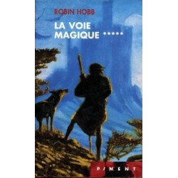 L'ASSASSIN ROYAL 5, LA VOIE MAGIQUE - ROBIN HOBB - FRANCE LOISIR