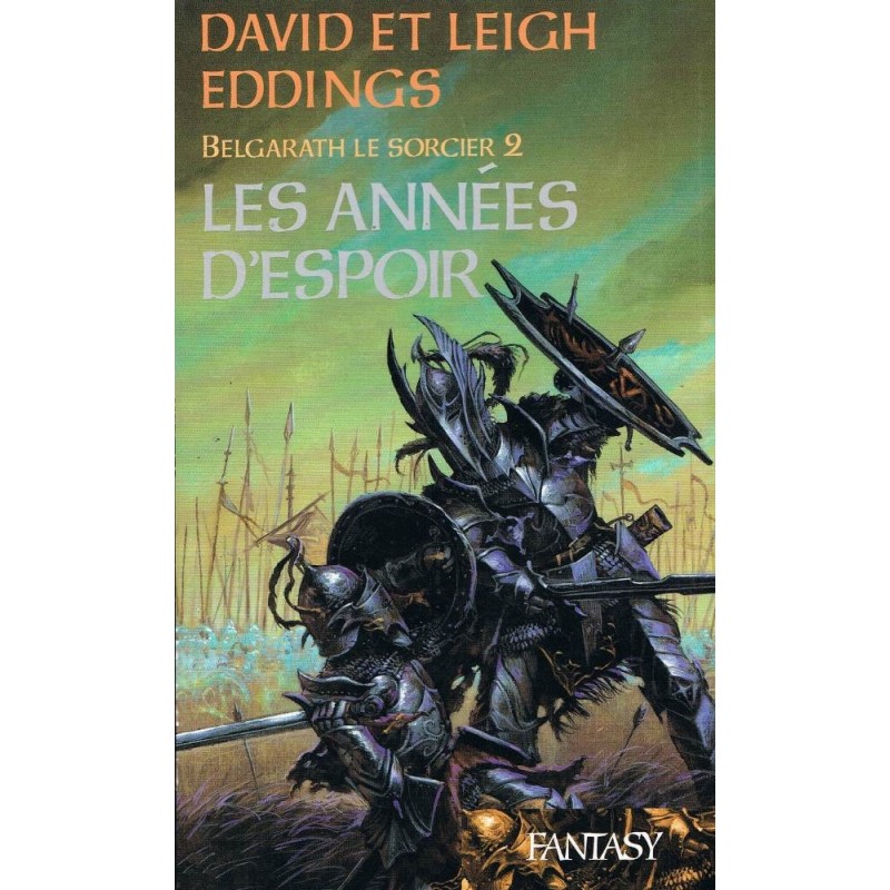 BELGARATH LE SORCIER 2, LES ANN2ES D'ESPOIR - DAVID EDDINGS - FRANCE LOISIR