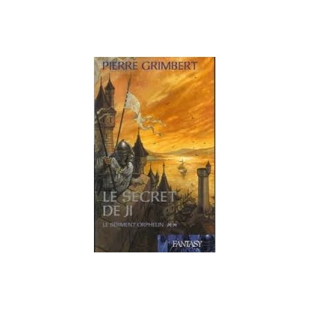 LE SECRET DE JI 2, LE SERMENT ORPHELIN - PIERRE GRIMBERT - FRANCE LOISIR