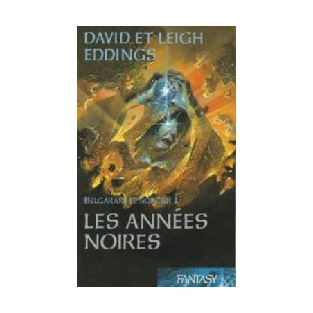 BELGARATH LE SORCIER 1, LES ANNEES NOIRES - DAVID EDDINGS - FRANCE LOISIR