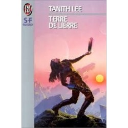 TERRE DE LIERRE - TANITH LEE - J'AI LU