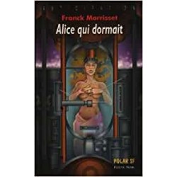 ALICE QUI DORMAIT - FRANCK...