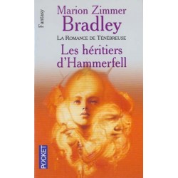 LA ROMANCE DE TENEBREUSE, LES HERITIERS D'HAMMERFELL - MARION ZIMMER BRADLEY - POCKET