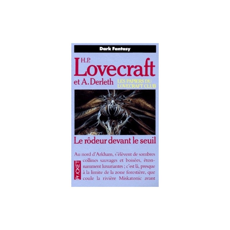 LE RÔDEUR DEVANT LE SEUIL - H. P. LOVECRAFT - POCKET