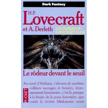 LE RÔDEUR DEVANT LE SEUIL - H. P. LOVECRAFT - POCKET