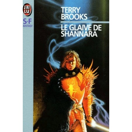 LE GLAIVE DE SHANARA - TERRY BROOKS - J'AI LU