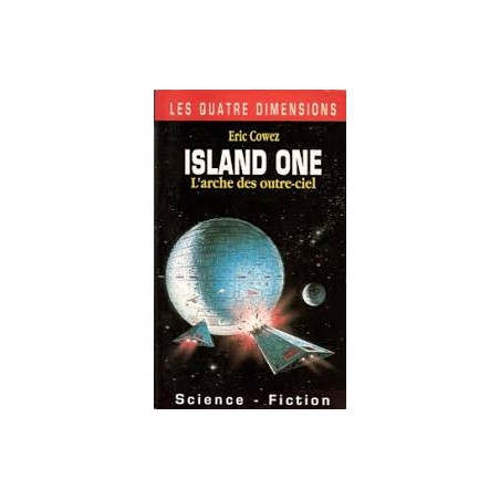 ISLAND ONE, L'ARCHE DES OUTRE-CIEL - ERIC COWEZ - SIPE