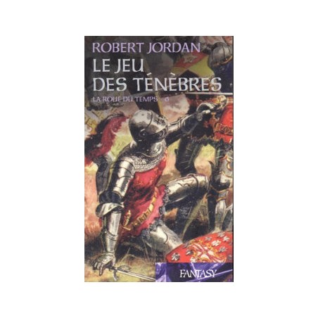 LA ROUE DU TEMPS 6, LE JEU DES TENEBRES - ROBERT JORDAN - FRANCE LOISIR