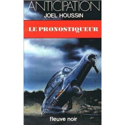 LE PRONOSTIQUEUR - JOEL HOUSSIN - FLEUVE NOIR