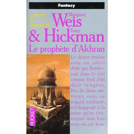 LE PROPHETE D'AKHRAN - MARGARET & TRACY WEIS & HICKMAN - POCKET