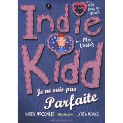 INDIE KID 1, JE NE SUIS PAS PARFAITE - KAREN MCCOMBIE - BAYARD