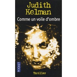 COMME UN VOILE D'OMBRE - JUDITH KELMAN - POCKET