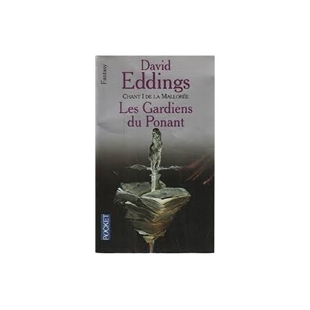 CHANT DE LA MALLOREE 1, LES GARDIENS DU PONANT - DAVID EDDINGS - POCKET