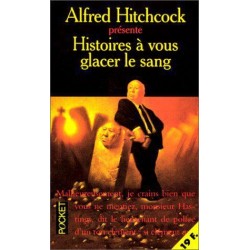 HISTOIRES A VOUS GLACER LE SANG - ALFRED HITCHCOCK - POCKET