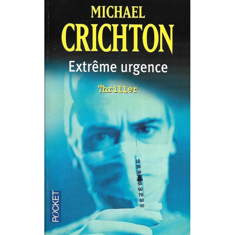 EXTREME URGENCE - MICHAEL CRICHTON - POCKET