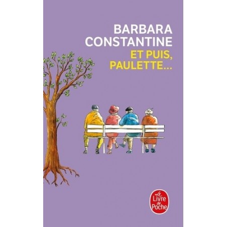 ET PUIS, PAULETTE - BARBARA CONSTANTINE - LIVRE DE POCHE