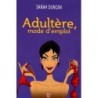 ADULTERE, MODE D'EMPLOI - SARAH DUNCAN - J'AI LU