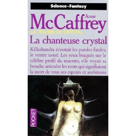LA CHANTEUSE CRYSTAL - ANNE MCCAFFREY - POCKET