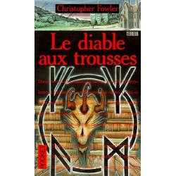 LE DIABLE AUX TROUSSES -...