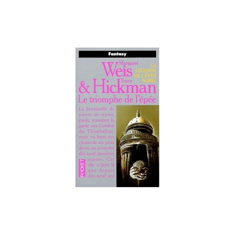 LE TRIOMPHE DE L'EPEE - MARGARET & TRACY WEIS & HICKMAN - POCKET